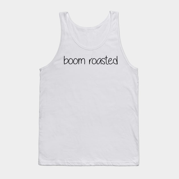 Boom Roasted - Michael Scott - the Office (US) Tank Top by tziggles